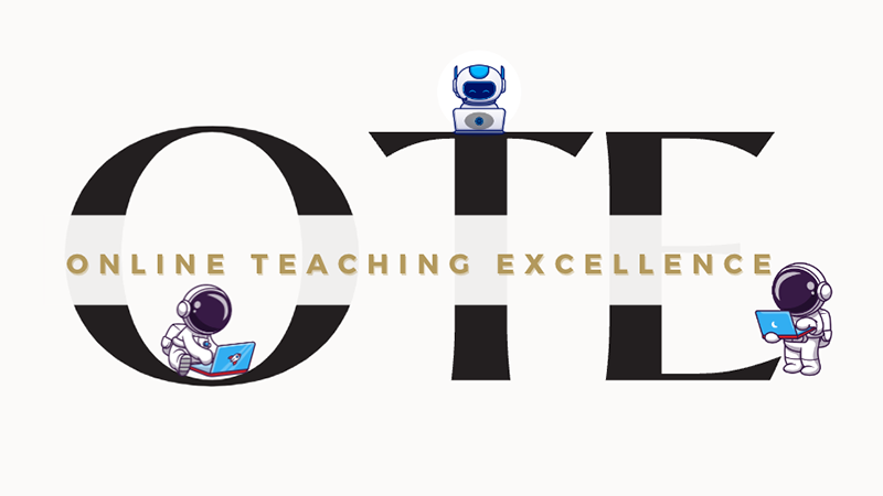 O.T.E, Online Teaching Excellence